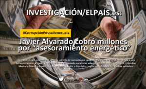ELPAIS.es: Javier Alvarado, (Pdvsa) cobró millones de euros por “asesoramiento energético”.