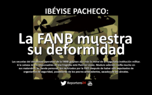 IBÉYISE PACHECO: La FANB muestra su deformidad