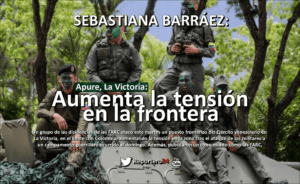 SEBASTIANA BARRÁEZ: Aumenta la tensión en la frontera