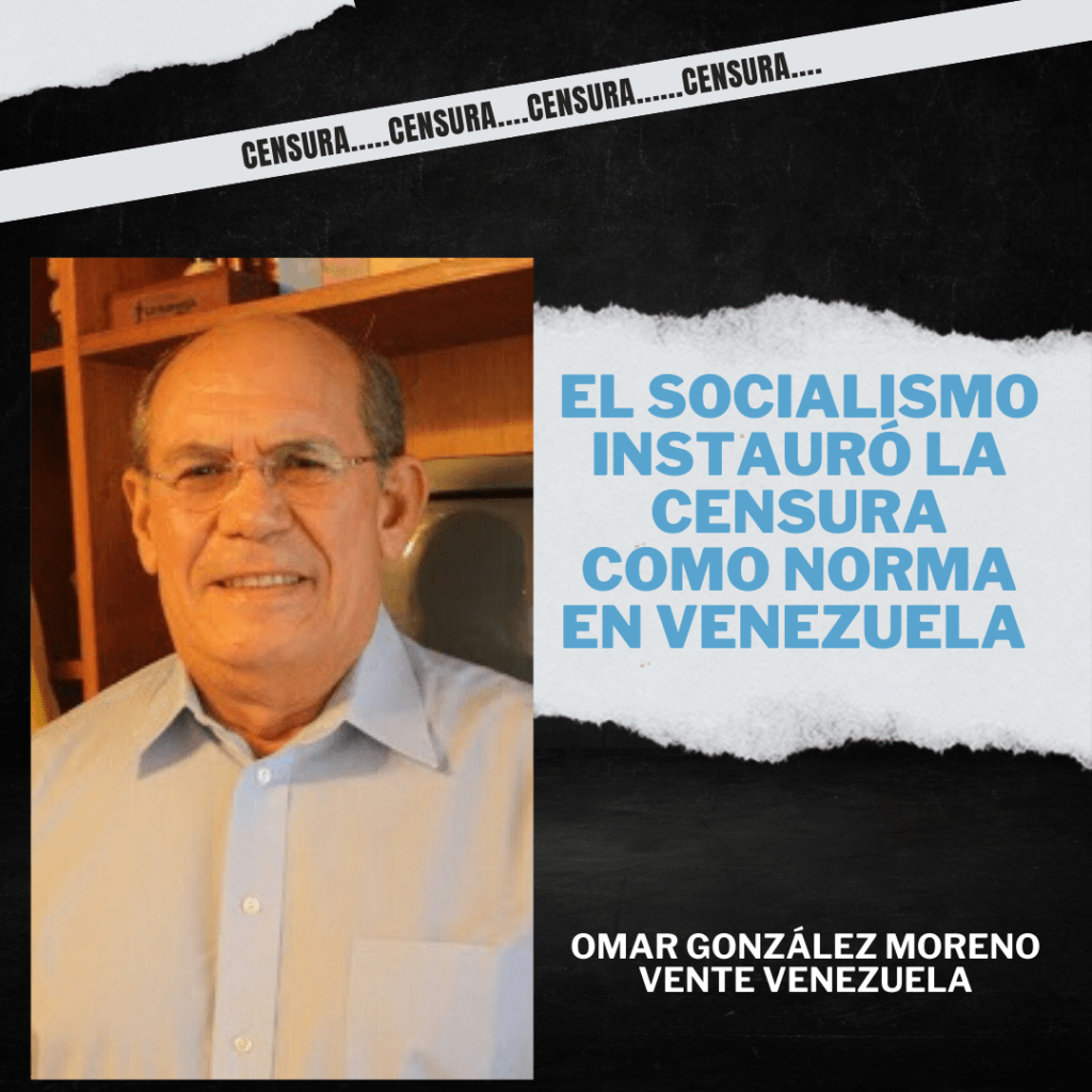 Omar González: El socialismo instauró la censura como norma en Venezuela
