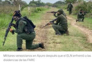 Sebastiana Barráez. El ELN y la Fuerza Armada van por la guerrilla venezolana FBL/FPLN, que quedó en medio de la disputa de poder entre Maduro y Diosdado Cabello