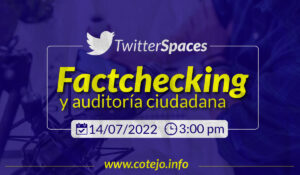 Periodistas de Cotejo.info abordarán la importancia del fact-checking y la auditoría ciudadana en la sociedad