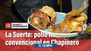 La Suerte: pollo no convencional en Chapinero - Gastronomía - Cultura