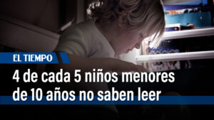 4 de cada 5 niños menores de 10 años no saben leer - Otras Ciudades - Colombia