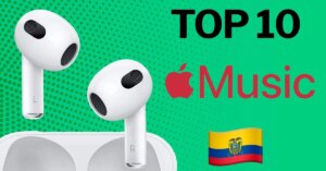 Ranking Apple en Ecuador: top 10 de las canciones más escuchadas de este día