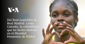 Linda Caicedo, la colombiana que ha hecho historia en el Mundial Femenino de Fútbol