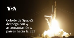 Cohete de SpaceX despega con 4 astronautas de 4 países hacia la EEI