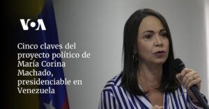 Cinco claves del proyecto político de María Corina Machado, presidenciable en Venezuela