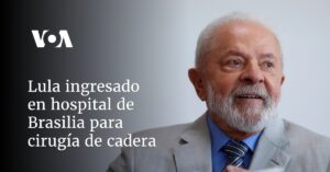 Lula ingresado en hospital de Brasilia para cirugía de cadera