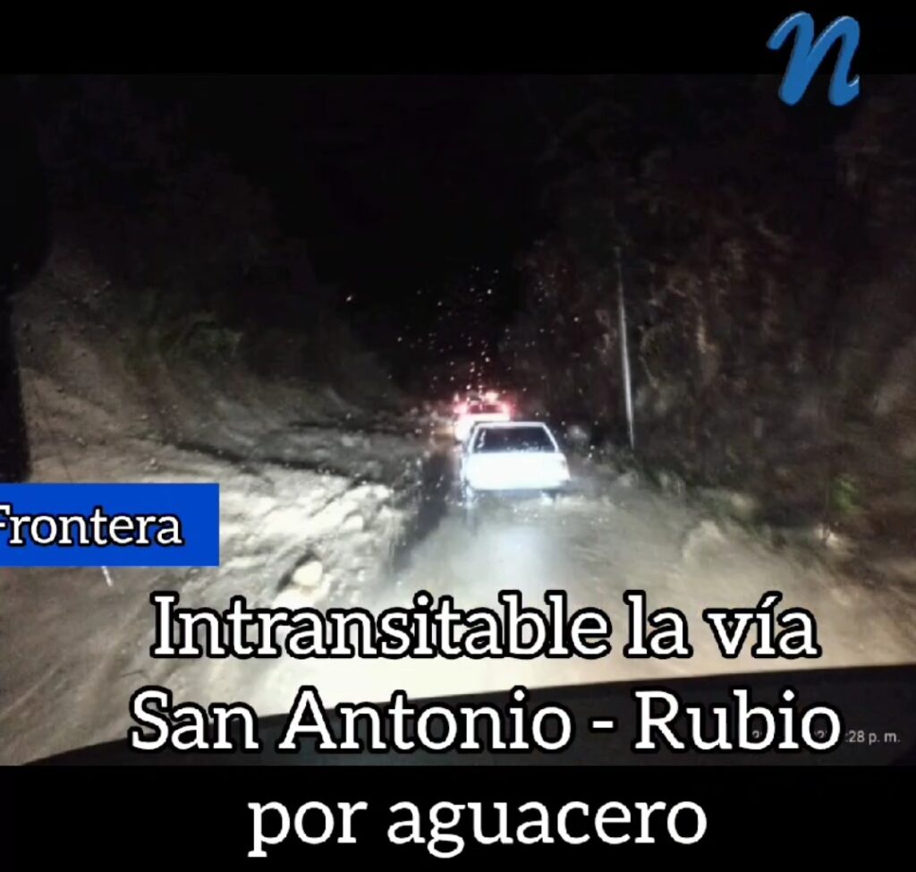 Intransitable la vía San Antonio – Rubio por aguacero de este sábado