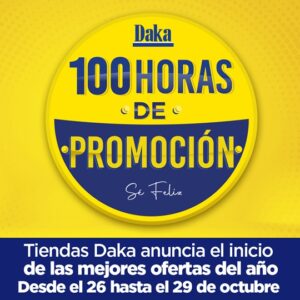 Tiendas Daka tendrá 100 horas de promoción
