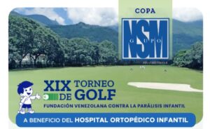 Torneo de golf copa grupo NSM en beneficio de los niño del Hospital Ortopédico Infantil