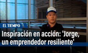 Inspiración en acción: historia de vida del emprendedor Jorge Luis Sánchez - Gente - Cultura