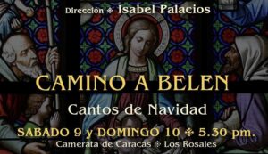 La Camerata de Caracas e Inteligensapresentan: "Camino a Belén",un espectáculo navideño inolvidable
