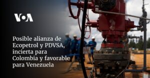 Posible alianza de Ecopetrol y PDVSA, incierta para Colombia y favorable para Venezuela