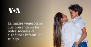 La madre venezolana que presenta en las redes sociales el alzheimer infantil de su hijo 
