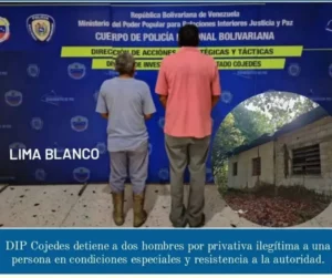 Arrestados dos hombres que retuvieron a una mujer con condiciones especiales en Cojedes