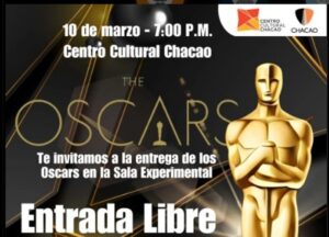 Disfruta la entrega de los premios Oscar en el Centro Cultural Chacao - AlbertoNews