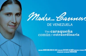 Venevisión estrenará documental de la Madre Carmen de Venezuela