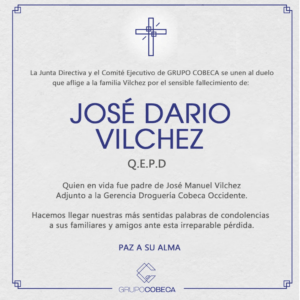 Nota de condolencias Grupo Cobeca: José Darío Vílchez
