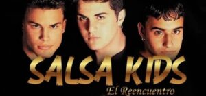 SALSA KIDS VUELVE A LOS ESCENARIOS EN EL TOUR "EL REENCUENTRO"