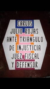 Activistas exigen liberación de Carlos Julio Rojas al cumplir tres meses de su detención