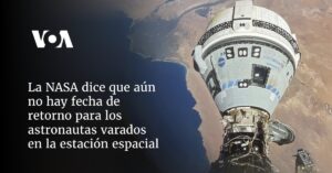 La NASA dice que aún no hay fecha de retorno para los astronautas varados en la estación espacial