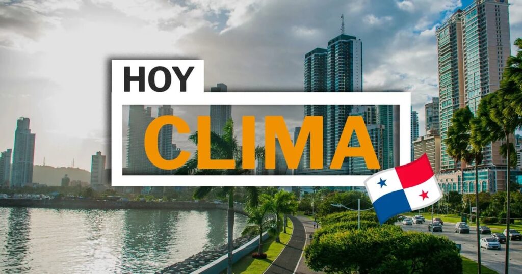 Clima en Panamá: temperatura y probabilidad de lluvia para Panamá este 24 de agosto