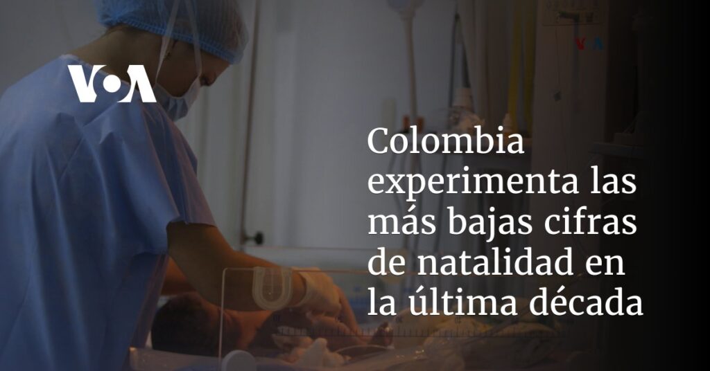 Colombia experimenta las más bajas cifras de natalidad en la última década