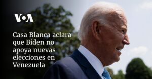 Casa Blanca aclara que Biden no apoya nuevas elecciones en Venezuela