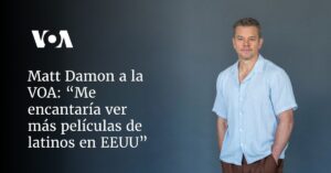 “Me encantaría ver más películas de latinos en EEUU”