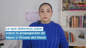 Mpox o viruela del mono no es el nuevo COVID-19