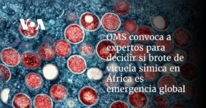 OMS convoca a expertos para decidir si brote de viruela símica en África es emergencia global