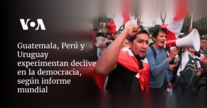 Guatemala, Perú y Uruguay experimentan declive en la democracia, según informe mundial