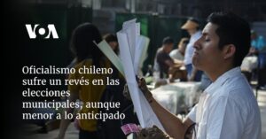Oficialismo chileno sufre un revés en las elecciones municipales, aunque menor a lo anticipado