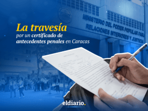 La travesía por un certificado de antecedentes penales en Caracas