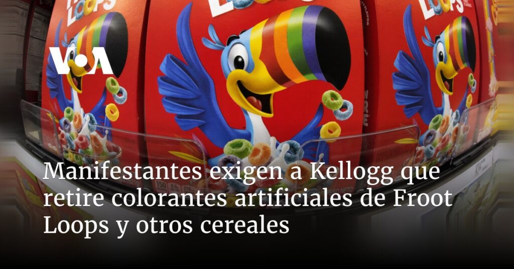 Manifestantes exigen a Kellogg que retire colorantes artificiales de Froot Loops y otros cereales