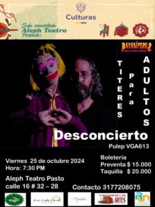 Sala Concertada Aleph TeatroPRESENTA `TITERES PARA ADULTOS EL DESCONCIERTO DESDE CHILE