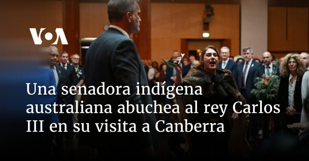 Una senadora indígena australiana abuchea al rey Carlos III en su visita a Canberra