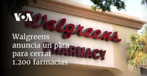 Walgreens anuncia un plan para cerrar 1.200 farmacias