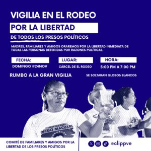 Comité de Presos Políticos convoca a vigilia en El Rodeo este 24 de noviembre