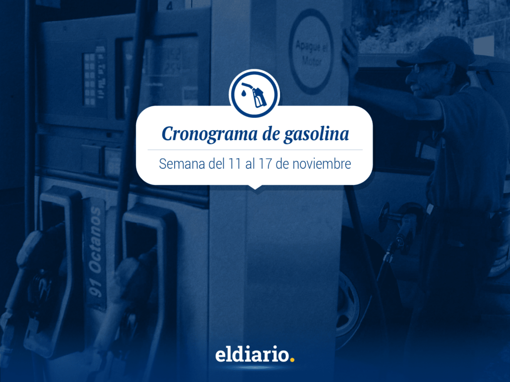 Cronograma de distribución de gasolina del 11 al 17 de noviembre