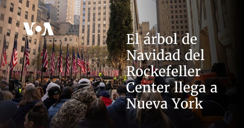 El árbol de Navidad del Rockefeller Center llega a Nueva York