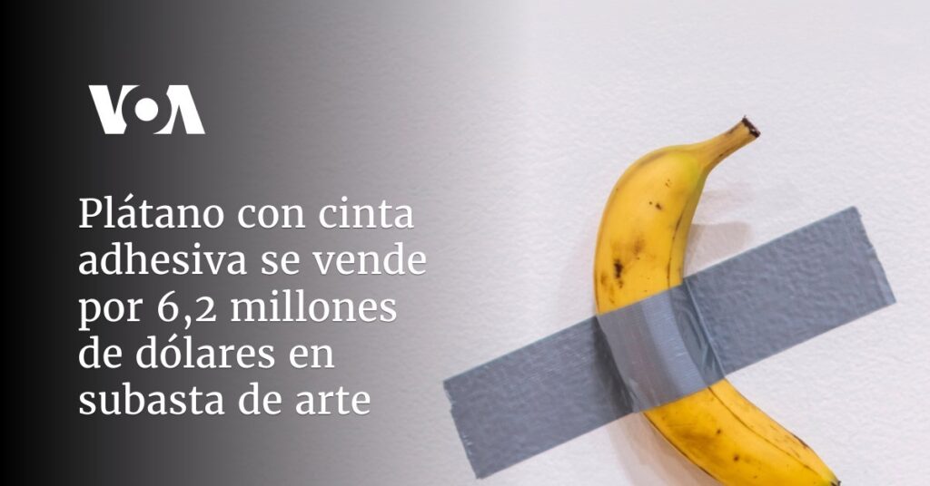 Plátano con cinta adhesiva se vende por 6,2 millones de dólares en subasta de arte