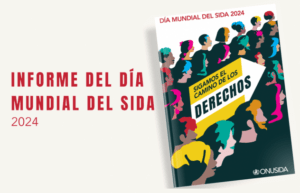 Protección de DDHH, crucial para lograr objetivos de salud pública contra el sida : IPS Agencia de Noticias