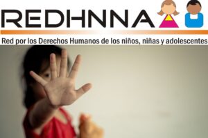 ONG Redhnna reporta 37 casos de abuso sexual infantil y 202 vulneraciones a derechos de NNA en septiembre