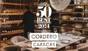 ÚLTIMA HORA | The Latin America’s 50 Best Restaurants: Cordero es el mejor restaurante de Venezuela - AlbertoNews