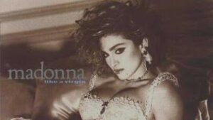 ‘Like a Virgin’, el gran y polémico clásico de Madonna, llega a los 40 años