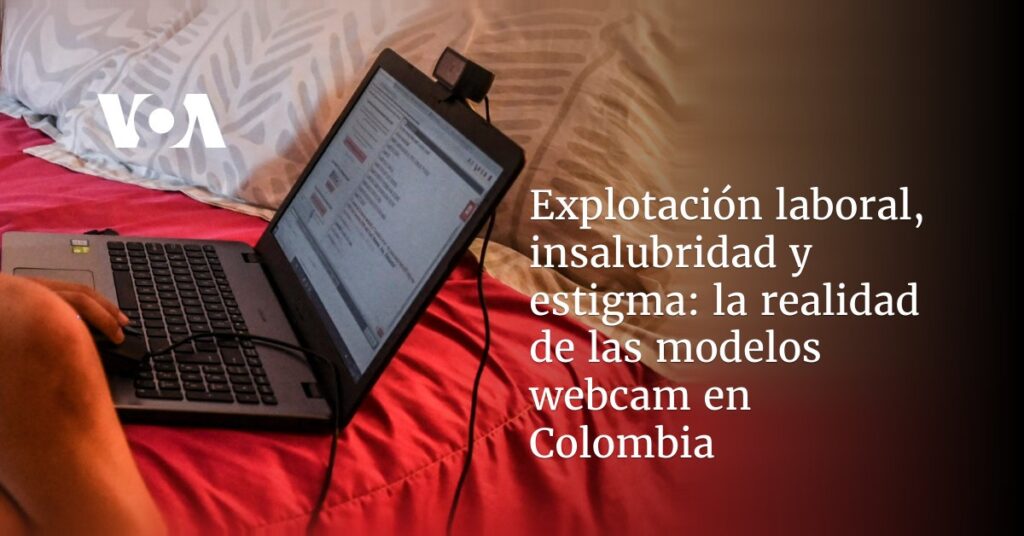 la realidad de las modelos webcam en Colombia