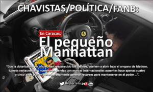 POLÍTICA: “El pequeño Manhattan de Caracas”